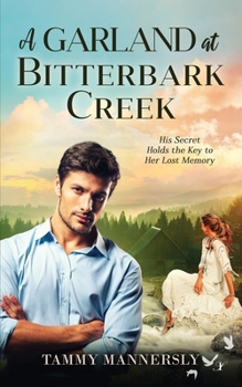 Paperback A Garland at Bitterbark Creek Book