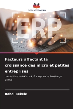 Paperback Facteurs affectant la croissance des micro et petites entreprises [French] Book