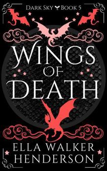 Wings of Death (Dark Sky)