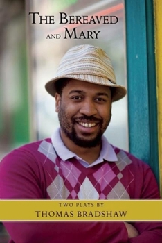 Paperback The Bereaved and Mary Book