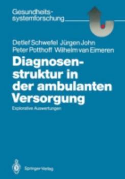 Paperback Diagnosenstruktur in Der Ambulanten Versorgung: Explorative Auswertungen [German] Book
