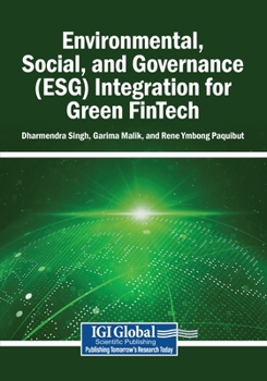 Environmental, Social, and Governance (ESG) Integration for Green FinTech