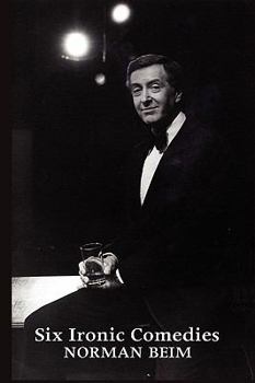 Paperback Six Ironic Comedies Book