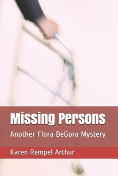 Paperback Missing Persons: Another Flora BeGora Mystery Book