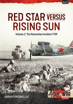 Paperback Red Star Versus Rising Sun: Volume 2: The Nomonhan Incident 1939 Book