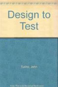 Hardcover Design to Test: A Definitive Guide for Electronic Design, Manufacture, and Service Book