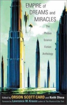 Paperback Empire of Dreams and Miracles: The Phobos Science Fiction Anthology Book