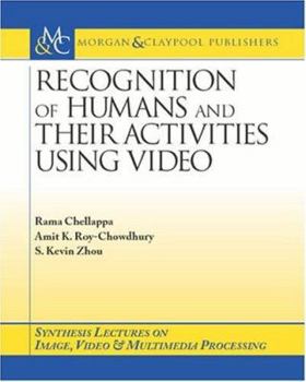 Paperback Recognition of Humans and Their Activities Using Video Book