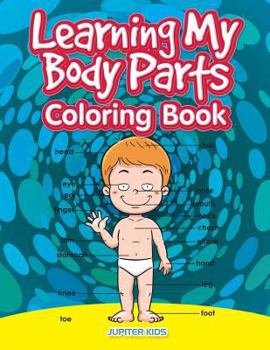 Paperback Learning My Body Parts Coloring Book