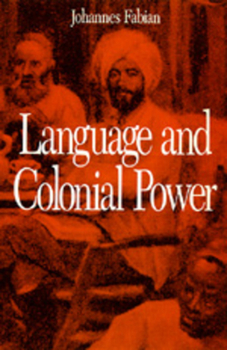 Paperback Language and Colonial Power: The Appropriation of Swahili in the Former Belgian Congo, 1880-1938 Book