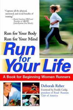 Paperback Run For Your Life: A Book For Beginning Women Runners Book