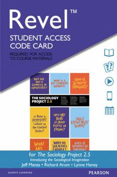 Printed Access Code Revel for the Sociology Project 2.5: Introducing the Sociological Imagination -- Access Card Book