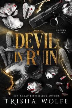 Hardcover Devil in Ruin: A Dark Mafia Romance (Broken Heirs 2) Book