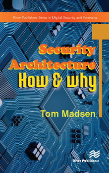 Hardcover Security Architecture � How & Why Book
