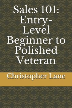 Paperback Sales 101: Entry-Level Beginner to Polished Veteran Book