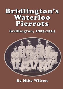 Paperback Bridlington's Waterloo Pierrots Book