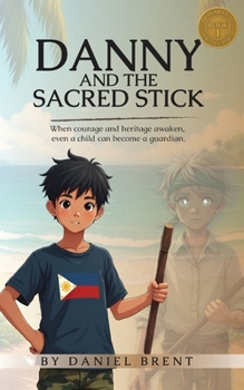 Paperback Danny and the Sacred Stick Book