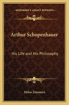 Paperback Arthur Schopenhauer: His Life and His Philosophy Book