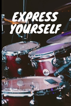 Express yourself: Lined Notebook Journal, 120 pages, A5 sized