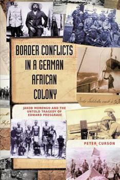 Paperback Border Conflicts in a German African Colony Book