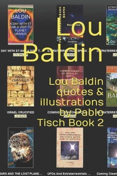 Paperback Lou Baldin quotes & illustrations by Pablo Tisch Book 2 Book