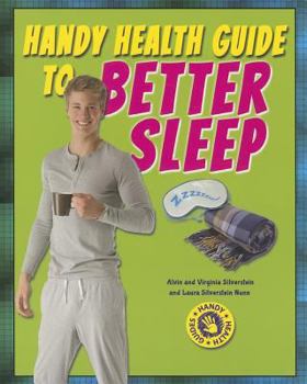 Handy Health Guide to Better Sleep - Book  of the Handy Health Guides