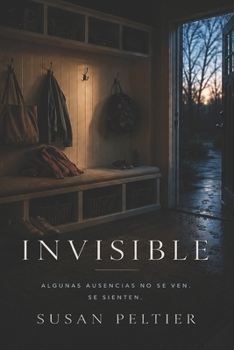 Invisible: (EN ESPAÑOL) (Spanish Edition)