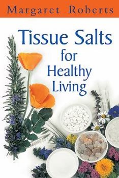 Paperback Tissue Salts for Healthy Living Book