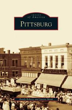 Pittsburg - Book  of the Images of America: Kansas