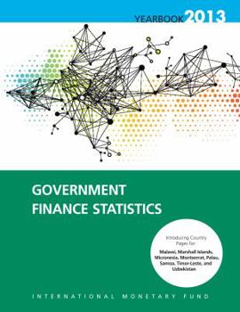 Government Finance Statistics Yearbook: 2013