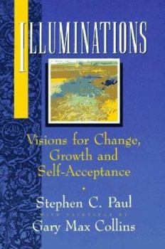 Paperback Illuminations: Visions for Change, Growth, and Self-Acceptance Book