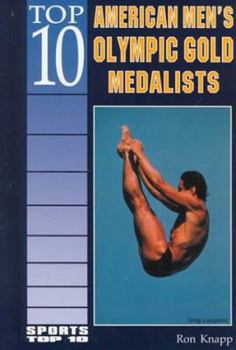 Library Binding Top 10 American Men's Olympic Gold Medalists Book