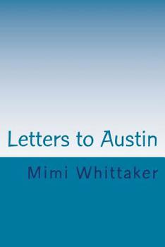 Paperback Letters to Austin: Love, Grandma Mimi Book