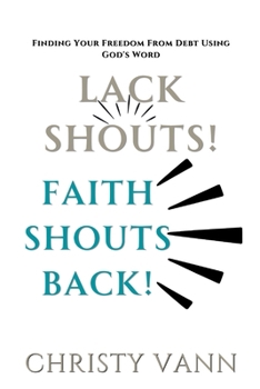 Lack Shouts! Faith Shouts Louder!
