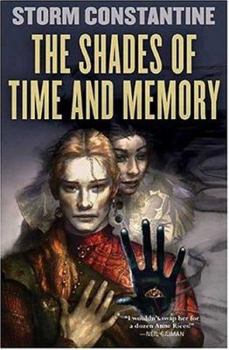 Hardcover The Shades of Time and Memory: The Second Book of the Wraeththu Histories Book