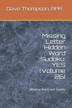 Paperback Missing Letter Hidden Word Sudoku: YES (Volume 26): Mingling Words with Sudoku Book