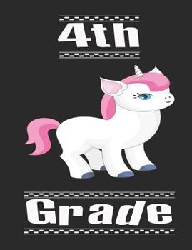 Paperback 4th Grade: Unicorn 7.44 X 9.69 100 Pages 50 Sheets Composition Notebook College Ruled Book