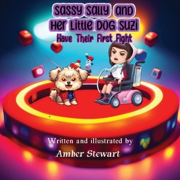 Paperback Sassy Sally and Her Little Dog Suzi Have Their First Fight Book