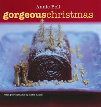 Paperback Gorgeous Christmas: Over 100 Delicious Fail-Safe Recipes to Fill Your Holiday with Joy Book