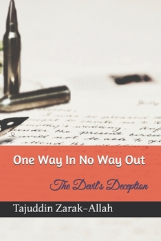 Paperback One Way In No Way Out: The Devil's Deception Book