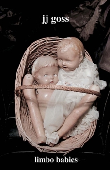 Paperback Limbo Babies: A Poetic Memoir Volume 1 Book