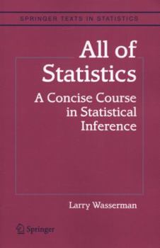 Paperback All of Statistics: A Concise Course in Statistical Inference Book