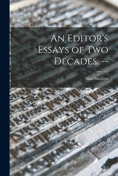 Paperback An Editor's Essays of Two Decades. -- Book