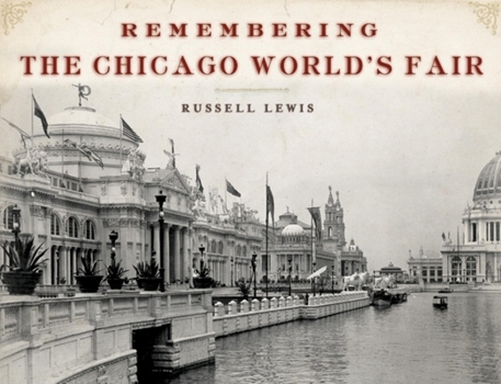 Paperback Remembering the Chicago World's Fair Book