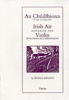 Paperback The Coolin/ An Chuilfhionn: Irish Air Arranged for Violin Book