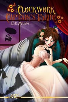 Paperback The Clockwork Captain's Bride Book