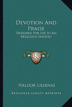 Paperback Devotion And Praise: Designed For Use In All Religious Services Book