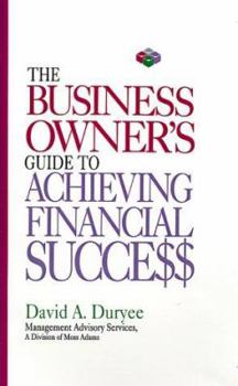 Hardcover The Business Owner's Guide to Achieving Financial Success Book
