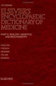 Hardcover Elsevier's Encyclopaedic Dictionary of Medicine: Biology, Genetics & Biochemistry Book