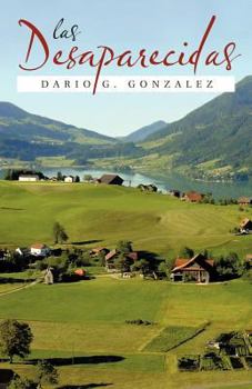 Paperback Las Desaparecidas [Spanish] Book